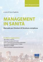 Management in sanità. Manuale per direttori di struttura complessa