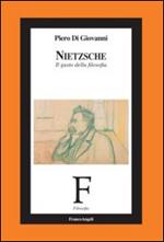 Nietzsche. Il gusto della filosofia