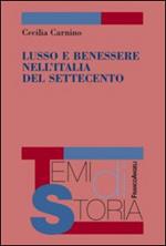 Lusso e benessere nell'Italia del Settecento