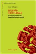 Sviluppo territoriale. Dal disegno della ricerca alla valutazione dei risultati