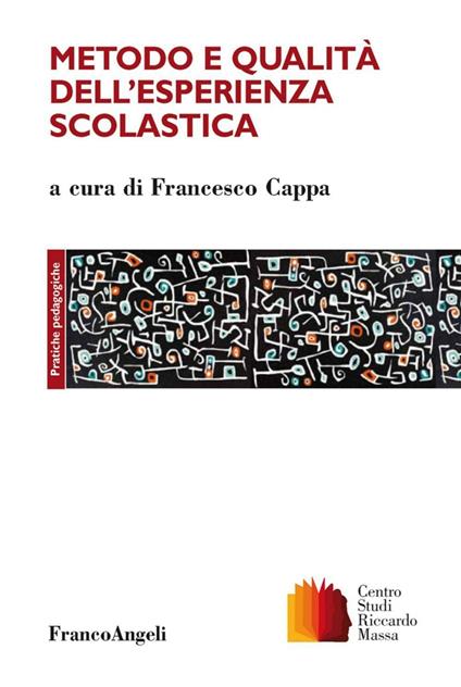 Metodo e qualità dell'esperienza scolastica - copertina