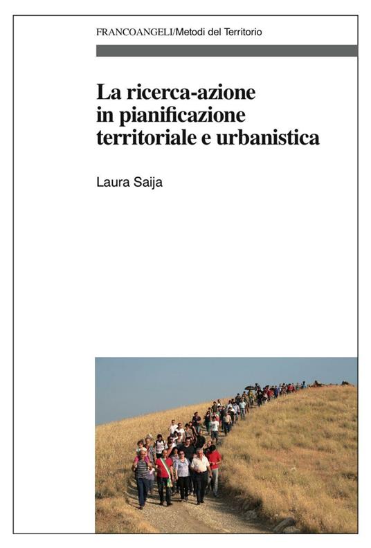 La ricerca-azione in pianificazione territoriale e urbanistica - Laura Saija - copertina