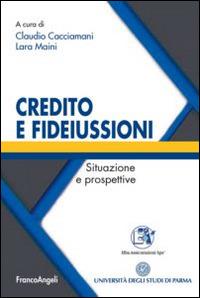 Credito e fideiussioni. Situazione e prospettive - copertina