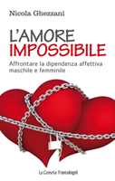 Di troppo amore: Fuori dal labirinto della dipendenza affettiva by Ameya  Gabriella Canovi