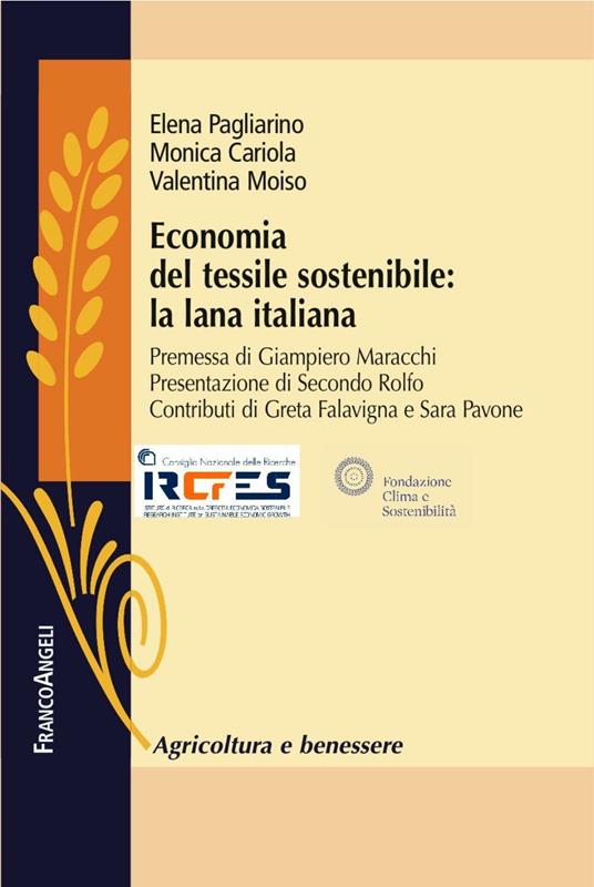 Economia del tessile sostenibile: la lana italiana - Elena Pagliarino,Monica Cariola,Valentina Moiso - copertina