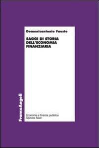 Saggi di storia dell'economia finanziaria - Domenicantonio Fausto - copertina