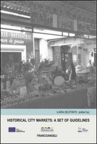 Historical city markets: a set of guidelines - copertina