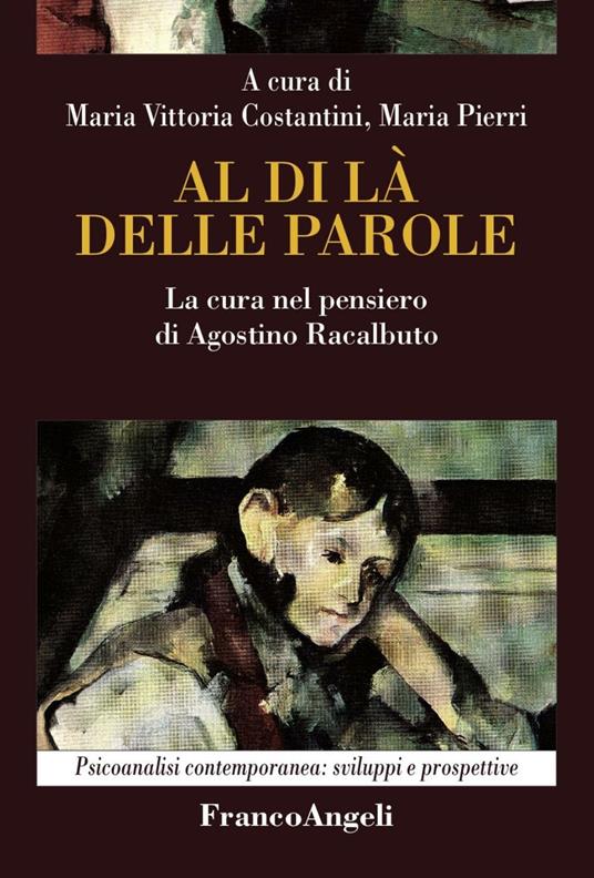 Al di là delle parole. La cura nel pensiero di Agostino Racalbuto - copertina