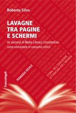 Lavagne tra pagine e schermi. Un percorso di media literacy crossmediale come educazione al consumo critico