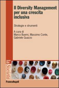 Il diversity management per una crescita inclusiva. Strategie e strumenti - copertina