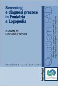 Image of Screening e diagnosi precoce in foniatria e logopedia