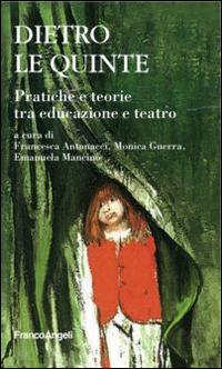 Dietro le quinte. Pratica e teorie tra educazione e teatro - copertina