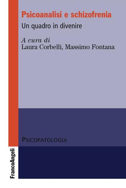 Psicoanalisi e schizofrenia. Un quadro in divenire - copertina