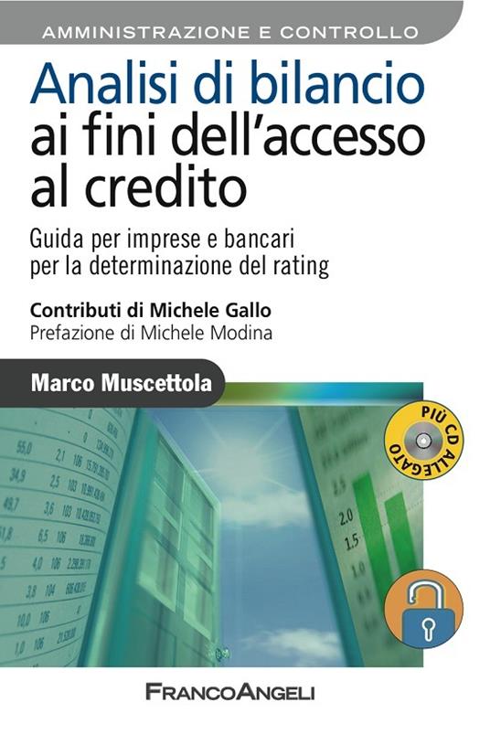 Analisi di bilancio ai fini dell'accesso al credito. Guida per imprese e bancari per la determinazione del rating. Con aggiornamento online - Marco Muscettola - ebook