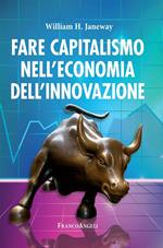 Fare capitalismo nell'economia dell'innovazione