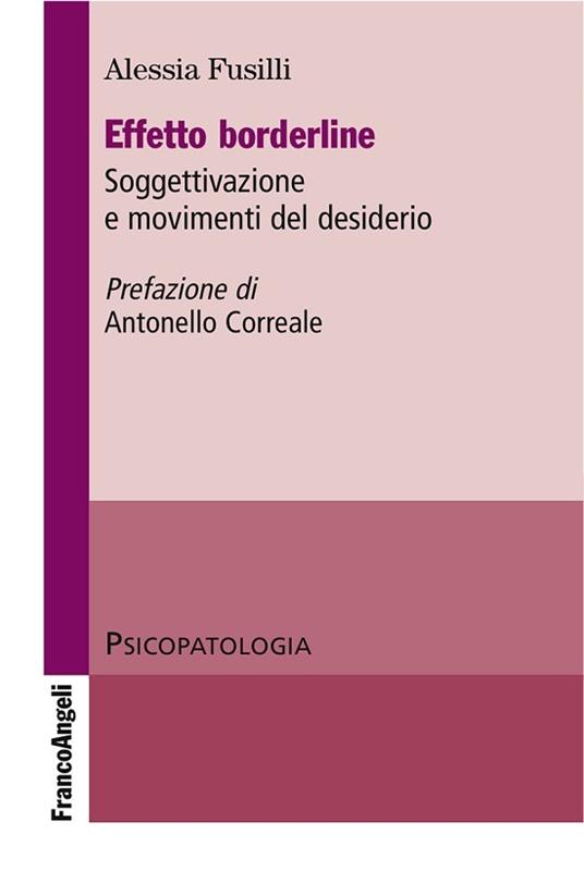 Effetto borderline. Soggettivazione e movimenti del desiderio - Alessia Fusilli - ebook