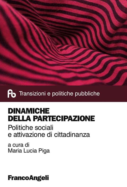 Dinamiche della partecipazione. Politiche sociali e attivazione di cittadinanza - copertina