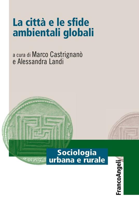 La città e le sfide ambientali globali - copertina