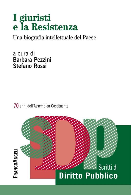 I giuristi e la Resistenza. Una biografia intellettuale del Paese - copertina