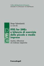 IFRS for SMES e bilancio di esercizio delle piccole e medie imprese. Analisi, riflessioni ed evidenze empiriche 