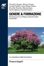 Genere & formazione. Proposte per lo sviluppo del potenziale femminile