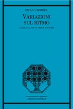 Variazioni sul ritmo. Da Paul Valéry ad Amélie Nothomb