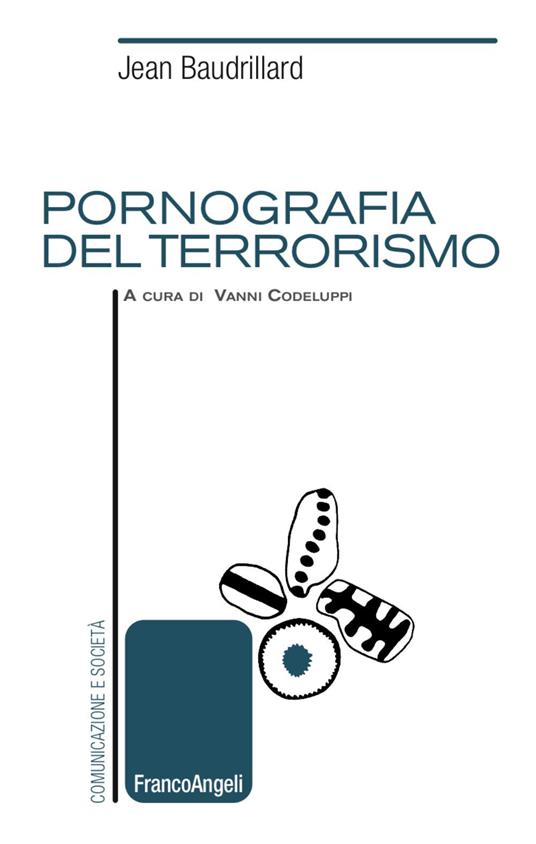Pornografia del terrorismo - Jean Baudrillard - copertina