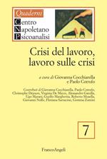 Crisi del lavoro, lavoro sulle crisi