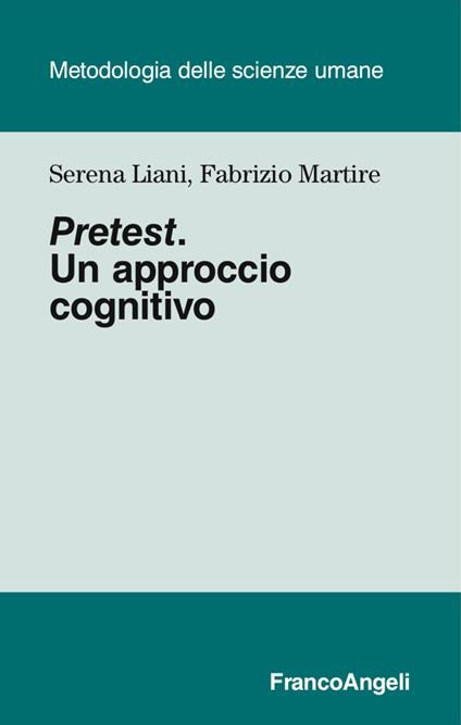 Pretest. Un approccio cognitivo - Serena Liani,Fabrizio Martire - copertina