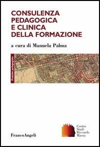 Consulenza pedagogica e clinica della formazione - copertina