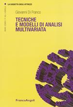 Tecniche e modelli di analisi multivariata. Nuova ediz.