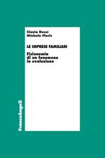 Le imprese familiari. Fisionomia di un fenomeno in evoluzione