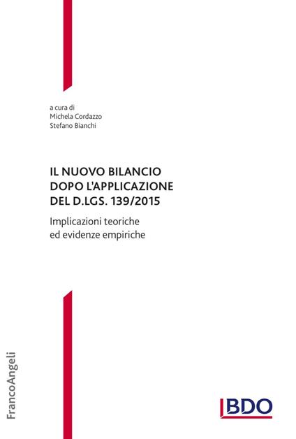 Il nuovo bilancio dopo l'applicazione del D. LGS. 139/2015. Implicazioni teoriche ed evidenze empiriche - copertina