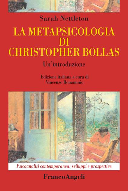 La metapsicologia di Christopher Bollas. Un'introduzione - Sarah Nettleton,Vincenzo Bonaminio - ebook