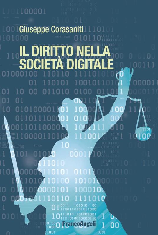 Il diritto nella società digitale - Giuseppe Corasaniti - copertina