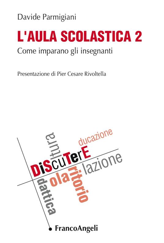 L' aula scolastica. Vol. 2: Come imparano gli insegnanti. - copertina