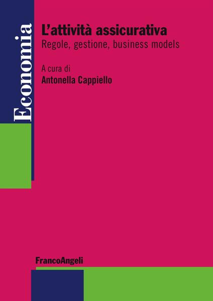 L' attività assicurativa. Regole, gestione, business models - copertina