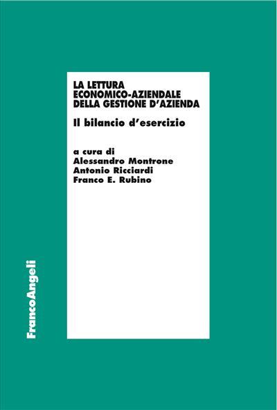 La lettura economico-aziendale della gestione d'azienda. Il bilancio d'esercizio - copertina