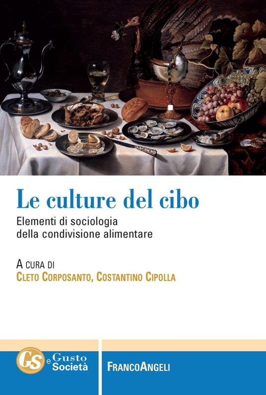 Le culture del cibo. Elementi di sociologia della condivisione alimentare - copertina