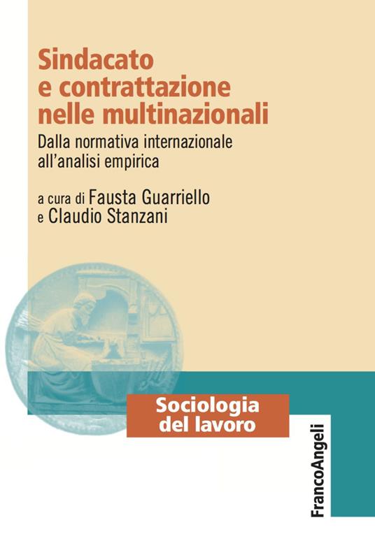 Sindacato e contrattazione nelle multinazionali. Dalla normativa internazionale all'analisi empirica - copertina