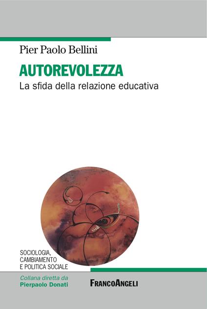 Autorevolezza. La sfida della relazione educativa - Pier Paolo Bellini - ebook