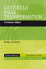 Gestire la sales transformation. Tra human e digital