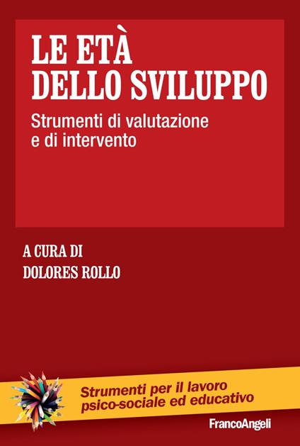 Le età dello sviluppo. Strumenti di valutazione e di intervento - copertina