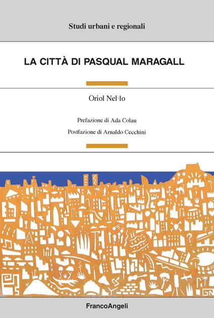 La città di Pasqual Maragall - Oriol Nel.lo - copertina