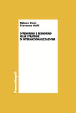 Offshoring e reshoring nelle strategie di internazionalizzazione