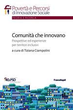 Comunità che innovano. Prospettive ed esperienze per territori inclusivi