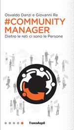 #Community manager. Dietro le reti ci sono le persone