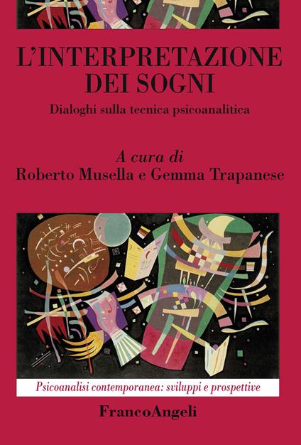 L' interpretazione dei sogni. Dialoghi sulla tecnica psicoanalitica - Roberto Musella,Gemma Trapanese - ebook