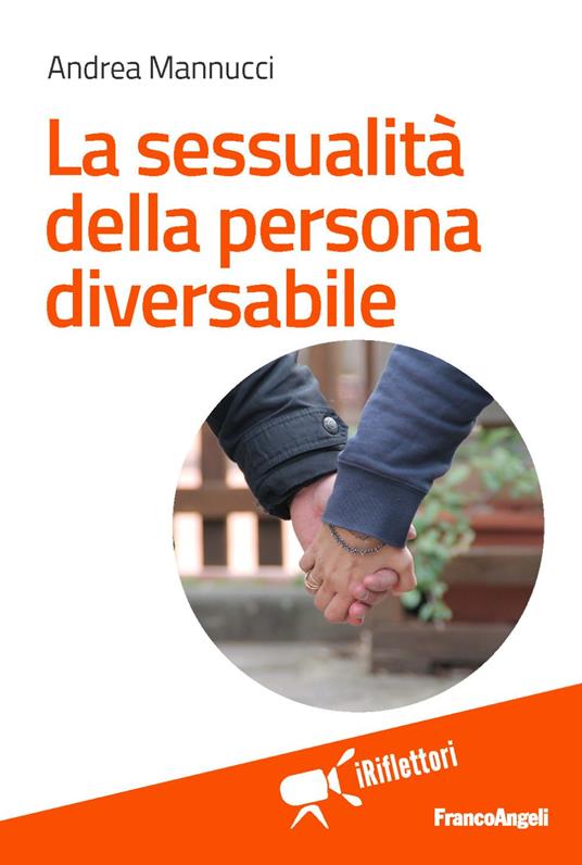 La sessualità della persona diversabile - Andrea Mannucci - copertina