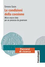 Le condizioni della coesione. Micro-macro links per un processo da governare